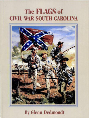 cover image of The Flags of Civil War South Carolina